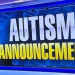 Autism Announcement