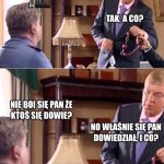 Nie boi się pan, że ktoś się dowie