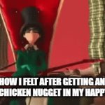 how ri i i ich can i be im just doing what comes naturally | HOW I FELT AFTER GETTING AN EXTRA CHICKEN NUGGET IN MY HAPPY MEAL | image tagged in gifs,funny,funny memes,oh wow are you actually reading these tags,mcdonalds | made w/ Imgflip video-to-gif maker