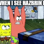 Hazbrin Hotel Sucks | ME WHEN I SEE HAZBRIN HOTEL | image tagged in gifs,hazbin hotel | made w/ Imgflip video-to-gif maker
