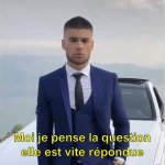 Moi je pense la question elle est vite répondue