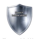 speech bubble shield