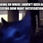 HOLY | ME LOGGING ON WHEN I HAVEN'T BEEN ACTIVE IN WEEKS, SEEING HOW MANY NOTIFICATIONS I HAVE | image tagged in gifs,ralsei,my eyes | made w/ Imgflip video-to-gif maker