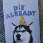 die meme