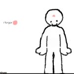 he forgor template