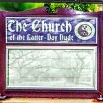 Church if the Dude Sign