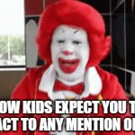 67 | HOW KIDS EXPECT YOU TO REACT TO ANY MENTION OF 67 | image tagged in gifs,67 | made w/ Imgflip video-to-gif maker