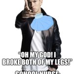 Cancer? Ice pack. Internal bleeding? Ice pack. Gunshot wound? Ice pack. | “OH MY GOD! I BROKE BOTH OF MY LEGS!”; SCHOOL NURSE: | image tagged in memes | made w/ Imgflip meme maker