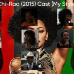 Chi-Raq (2015) Cast (My Style) meme