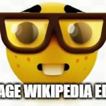 They be using C1/C2 English words every time | AVERAGE WIKIPEDIA EDITOR | image tagged in gifs,memes,funny | made w/ Imgflip video-to-gif maker