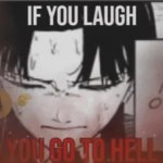 if you laugh you go to hell template