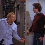 That’s my move - Frank Costanza