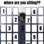 who are you sitting next to? meme