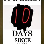 it's been 0 days since | I GOT CALLED GAY :3 | image tagged in it's been 0 days since | made w/ Imgflip meme maker