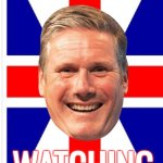 Big Brother is Kier Starmer