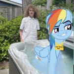 Liam Keel X Rainbow Dash Hot Tub meme