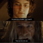 There are few who can - Gandalf (with text)