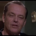 Jack Nicholson sell crazy someplace else GIF Template