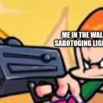 lol | ME IN THE WALLS PLAYING THE DOOM THEME AFTER SABOTOGING LIGHTS FOR AN EASY KILL IN AMONG US VR; THE PERSON WALKING IN FIRST | image tagged in pico shoots at someone | made w/ Imgflip meme maker