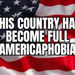 Americaphobia meme