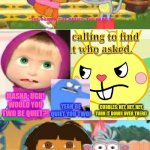 Cuddles, masha and bloo tells Dora and boots to shut up