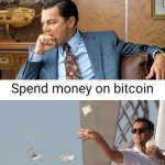 Spend money on this or that