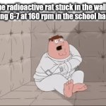We get it! | the radioactive rat stuck in the walls hearing 6-7 at 160 rpm in the school hallway | image tagged in gifs,fun | made w/ Imgflip video-to-gif maker