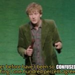 Have I been so confused by something I 100% agree with