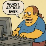 Comic book guy sitting at his computer typing while saying worst
