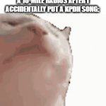 Even though I like the songs and movie, I do NOT like the way some people (my little sisters) make a concert out of it! | EVERY 10-YEAR-OLD IN A 10-MILE RADIUS AFTER I ACCIDENTALLY PUT A KPDH SONG: | image tagged in gifs,kpop demon hunters,funny,memes,why,oh wow are you actually reading these tags | made w/ Imgflip video-to-gif maker