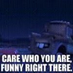 I don't care who you are that's funny right there