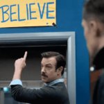 Ted Lasso Believe with text