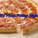 Friday | It’s Pizza Friday Night! | image tagged in friday | made w/ Imgflip meme maker