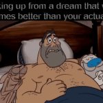 Wish i could hit snooze in real life | waking up from a dream that was 10 times better than your actual life | image tagged in gifs,memes,funny,dream,sad but true,relatable | made w/ Imgflip video-to-gif maker
