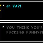 oh you think you're so funny?