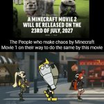 Very good luck, Janitors. | The People who make chaos by Minecraft Movie 1 on their way to do the same by this movie | image tagged in gifs,minecraft,movie | made w/ Imgflip video-to-gif maker