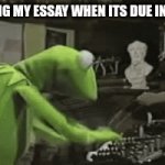 Gas gas gas | ME TYPING MY ESSAY WHEN ITS DUE IN AN HOUR | image tagged in gifs,typing | made w/ Imgflip video-to-gif maker