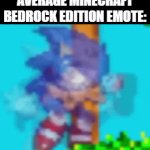 minecoin | AVERAGE MINECRAFT BEDROCK EDITION EMOTE: | image tagged in gifs,minecoins,minecraft,bobux,boblox,minecraft better then fortnite | made w/ Imgflip video-to-gif maker