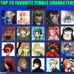 top 20 favorite female characters volume 2 | VOLUME 2 | image tagged in top 20 favorite female characters,top 20,anime,videogames,comics/cartoons,media | made w/ Imgflip meme maker