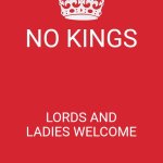 Autonomonarchy 10/18/25 | NO KINGS; LORDS AND LADIES WELCOME | image tagged in memes,why can't you just be normal,why are you gay,why are you reading this,why is the rum gone,why did i make this | made w/ Imgflip meme maker