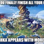 Slavic Tree | WHEN YOU FINALLY FINISH ALL YOUR CHORES; BABUSHKA APPEARS WITH MORE TASKS | image tagged in slavic tree | made w/ Imgflip meme maker