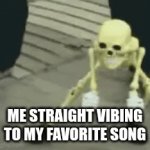 Dance like nobody's watching | ME STRAIGHT VIBING TO MY FAVORITE SONG | image tagged in gifs,dance | made w/ Imgflip video-to-gif maker