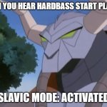Khan Mort | WHEN YOU HEAR HARDBASS START PLAYING; SLAVIC MODE: ACTIVATED | image tagged in khan mort,slavic khan mort,slavic lives matter | made w/ Imgflip meme maker