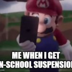 ISS | ME WHEN I GET IN-SCHOOL SUSPENSION | image tagged in gifs,iss,school,suspension,funny,relatable memes | made w/ Imgflip video-to-gif maker