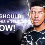 you should make this a template NOW!