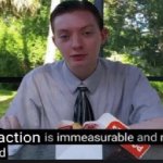 My satisfaction is immeasurable and my day is saved meme