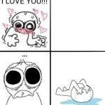 I love you