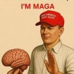 No thanks Im Maga