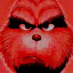 Red grinch >:(