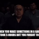 there is no greater pain. | WHEN YOU MAKE SOMETHING IN A GAME THAT TOOK 5 HOURS BUT YOU FORGOT TO SAVE: | image tagged in gifs,hide the pain harold,why,sad | made w/ Imgflip video-to-gif maker